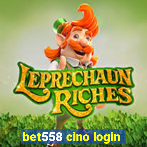 bet558 cino login